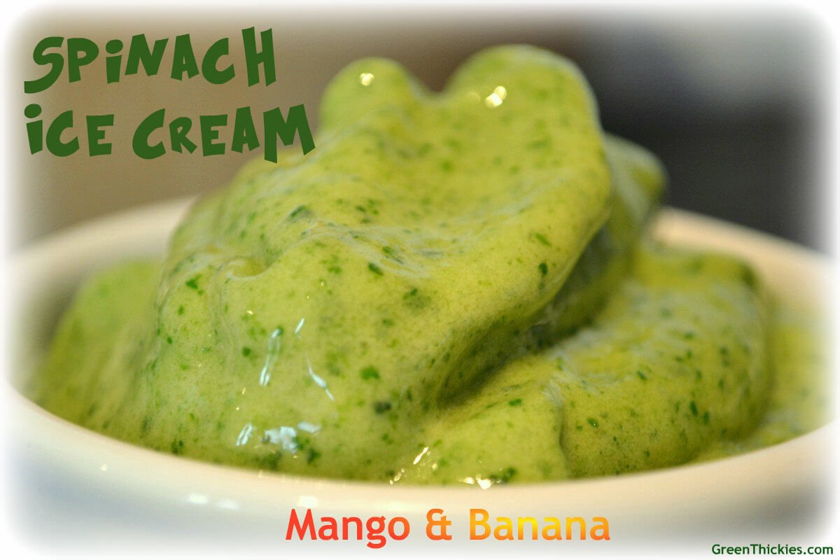 Mango Banana Spinach Ice Cream