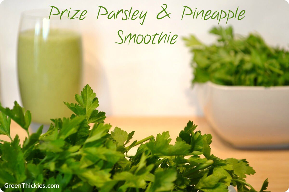 Prize Parsley and Pineapple Smoothie
