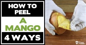 How To Peel A Mango (4 Ways)